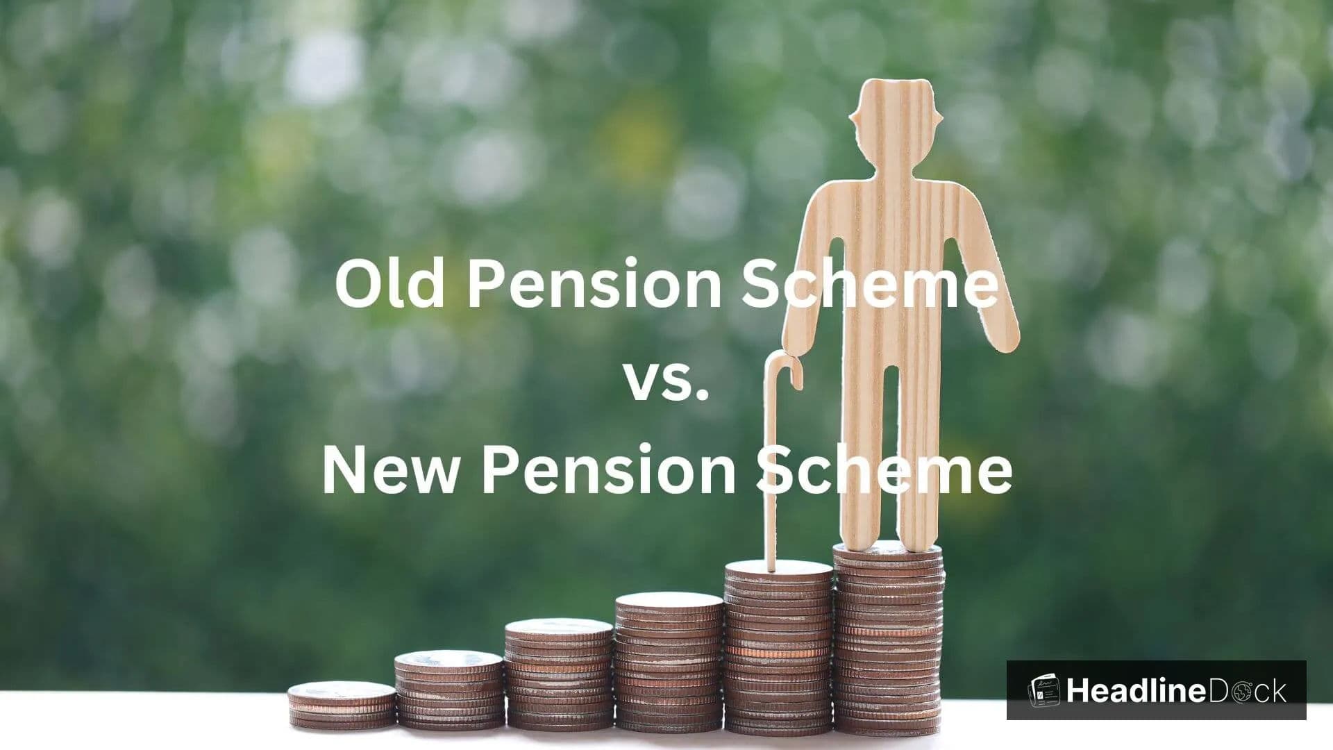 New Pension Scheme: Key Changes and Impacts