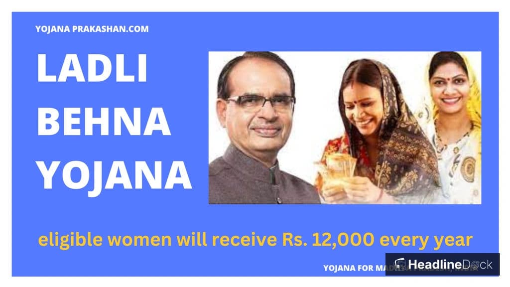 Madhya Pradesh's Ladli Behna Yojana Awarding ₹1500 Installment in March