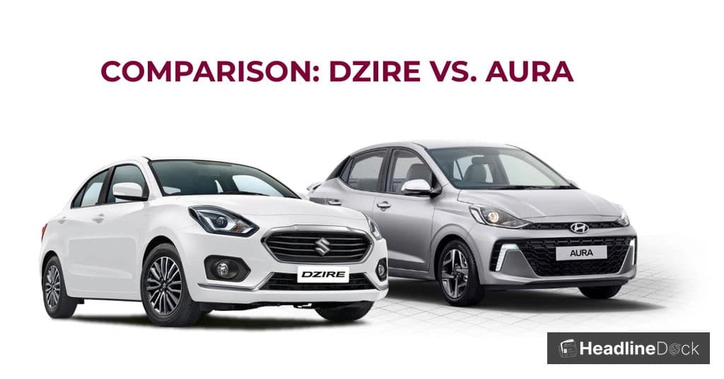 Maruti Suzuki Dzire vs Hyundai Aura 2026: Which Compact Sedan is Right for You?