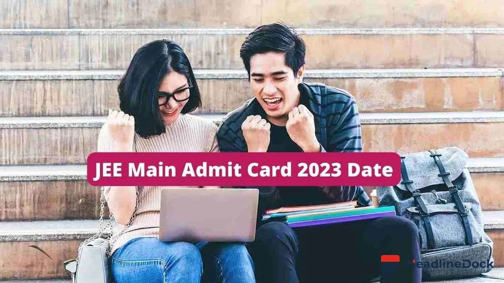 JEE Main 2026 Session 2 Admit Card Release Date Confirmed: Key Information for Students
