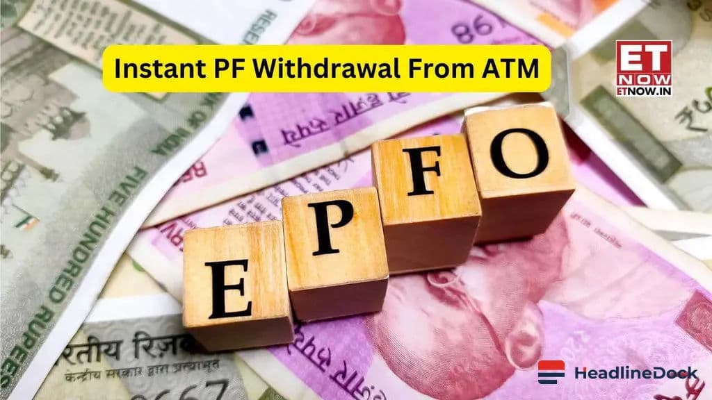 EPFO's Upgraded PF System: Simplifying Withdrawals via ATM and UPI