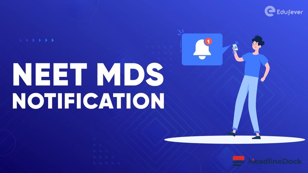 NEET MDS 2026 Registration Guide: Simplified Steps & Important Dates