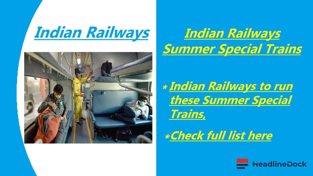 Indian Railways Launches Summer Special Trains for Key Routes