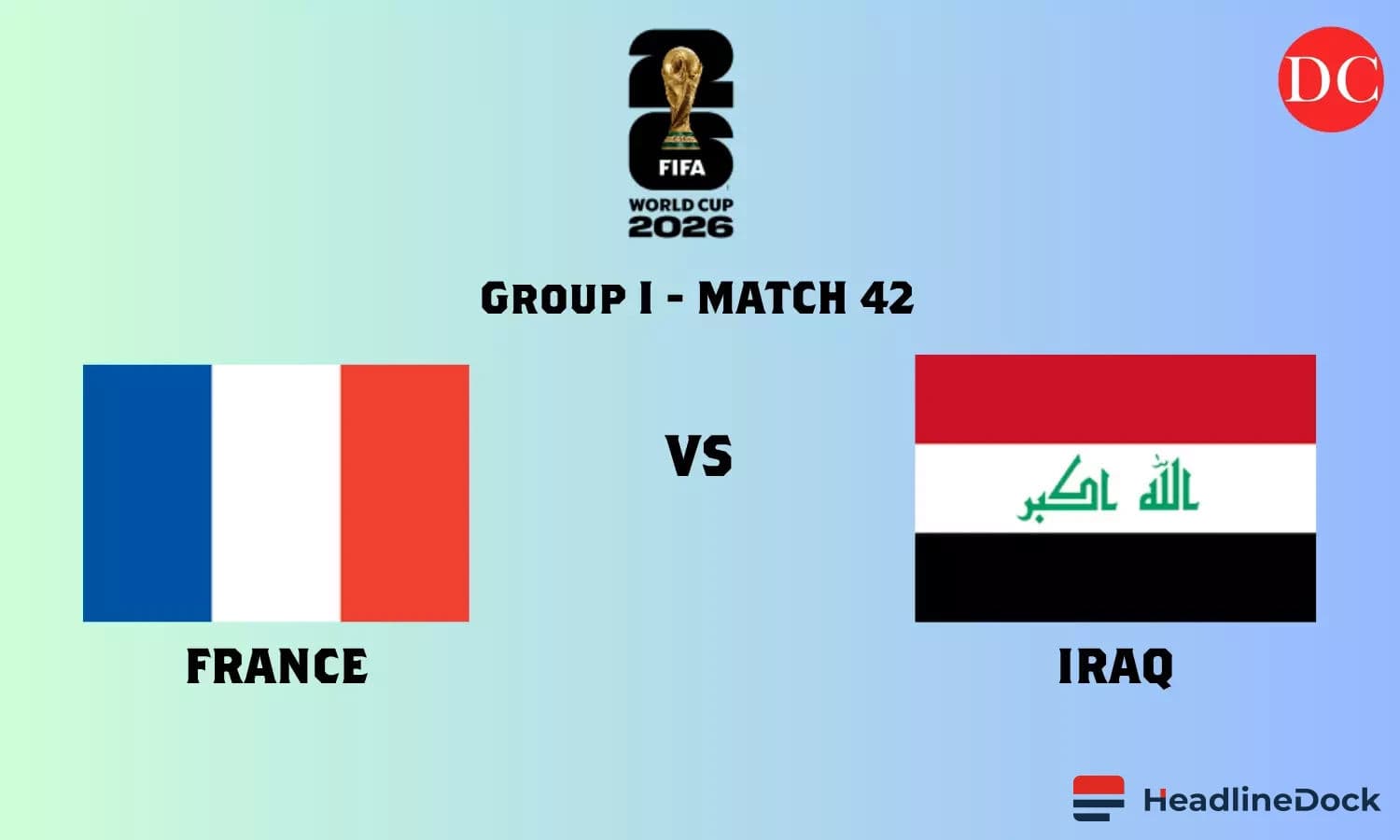 France vs Iraq: FIFA World Cup 2026 Clash at Philadelphia Stadium