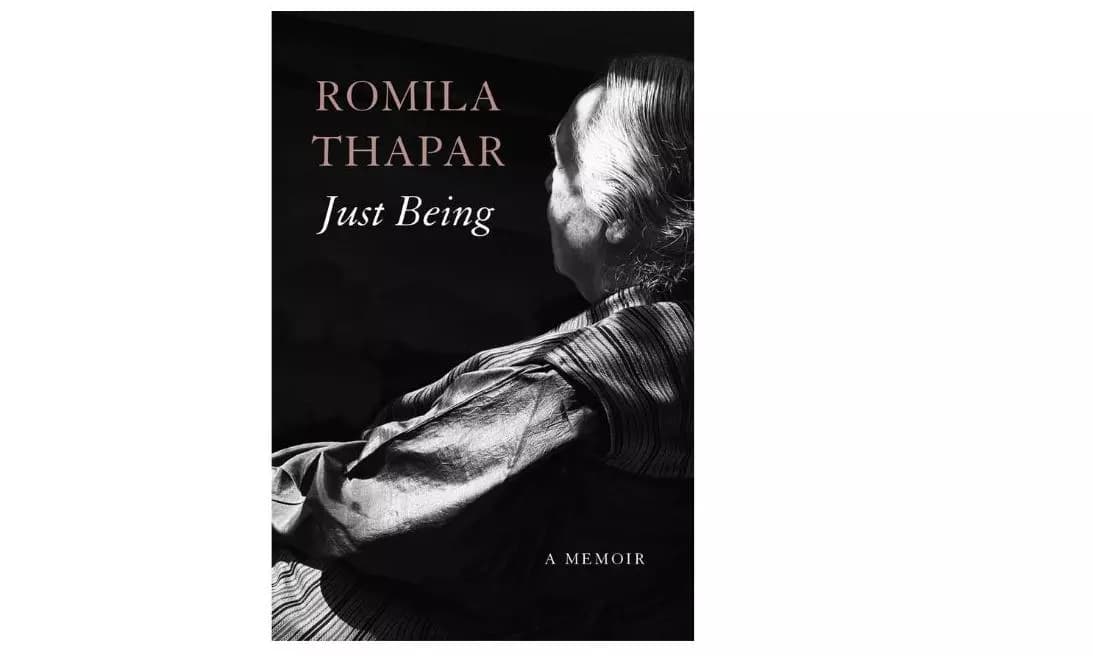 Romila Thapar Reflects on Her Many-Splendored Life in New Memoir Just Being